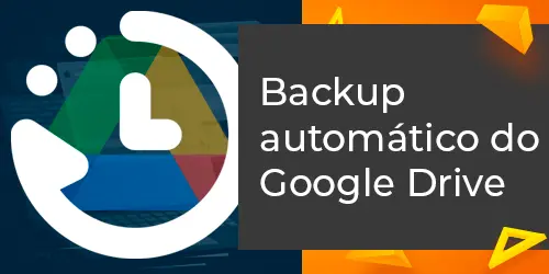 Como realizar backup automático do Google Drive?