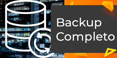 Backup completo ou Full: A solução definitiva para evitar perda de dados