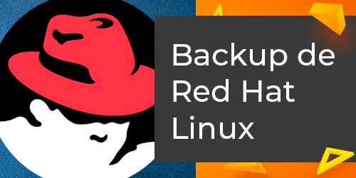 Backup de Red Hat Linux: Garanta a Segurança dos Seus Dados