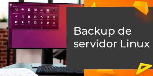 Backup de servidor Linux: como realizar de forma segura?