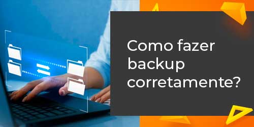 Como Fazer Backup De Forma Correta