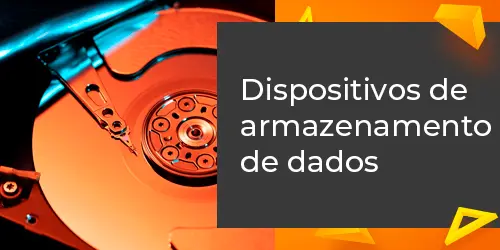 Dispositivos de armazenamento de dados: mais proteção para suas informações