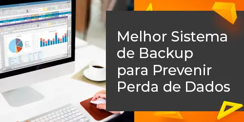 Como Escolher o Melhor Sistema de Backup para Evitar Perda de Dados