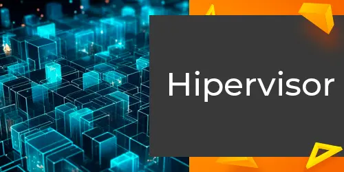 Hipervisor: A chave para uma virtualização eficiente e segura