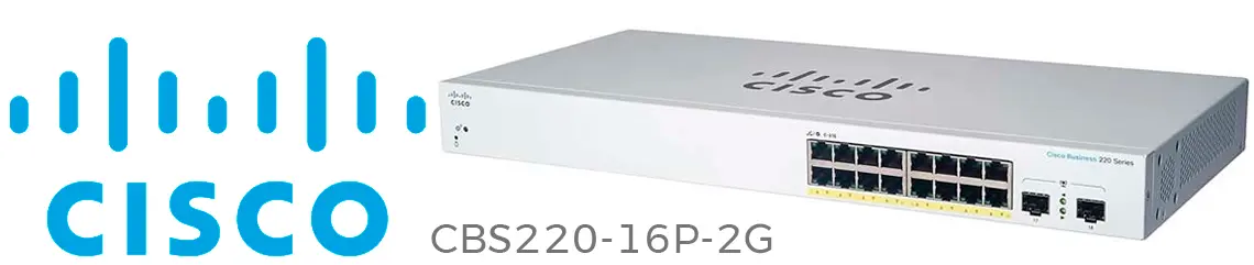 O Cisco CBS220-16P-2G, switch de 16 portas de camada 2