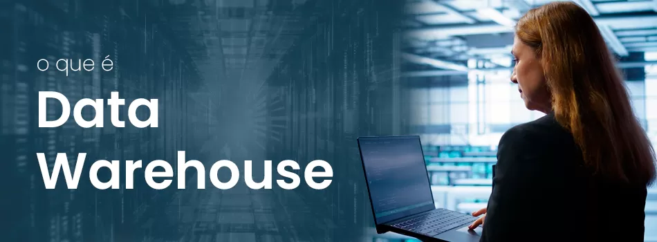 Data Warehouse - Inteligência e Estratégia De Negócios 