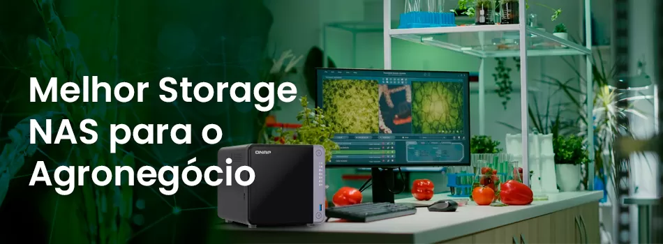 O Papel Do Storage NAS No Agronegócio Brasileiro