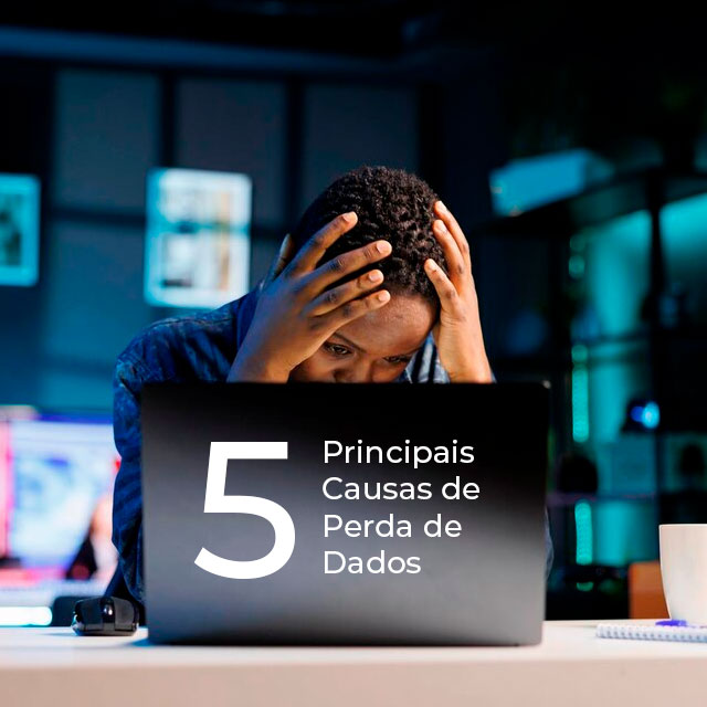 5 principais causas de perda de dados